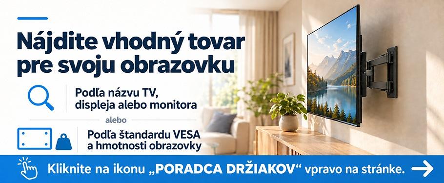 Poradca pre výber vhodného držiaka alebo stojana na TV displej monitor